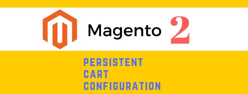 How to Configure Persistent Cart in Magento 2